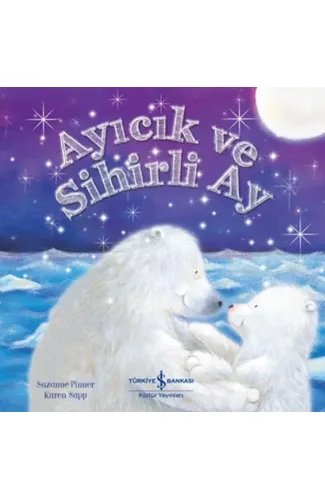 Ayıcık ve Sihirli Ay