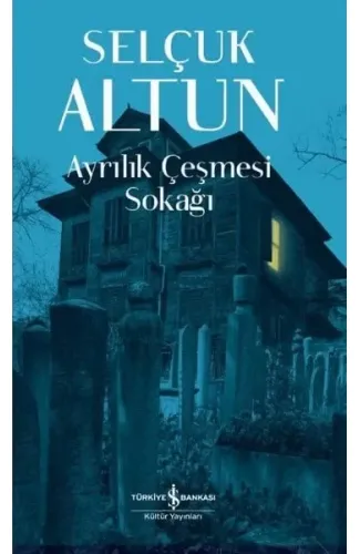 Ayrılık Çeşmesi Sokağı