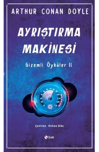 Ayrıştırma Makinesi Gizemli Öyküler-2