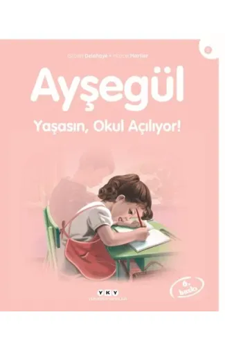 Ayşegül Serisi 02 - Yaşasın Okul Açılıyor