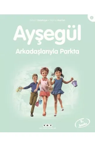 Ayşegül Serisi 05 - Arkadaşlarıyla Parkta