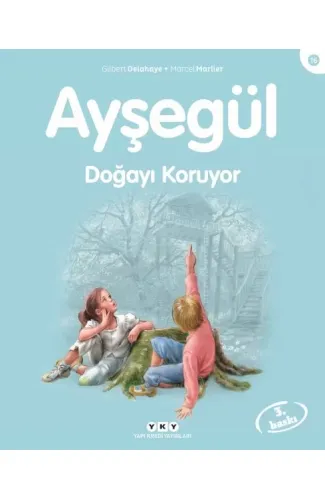 Ayşegül Serisi 16 - Doğayı Koruyor