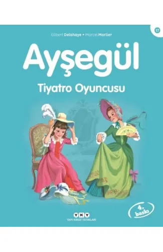 Ayşegül Serisi 17 - Tiyatro Oyuncusu