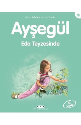 Ayşegül Serisi 43 - Eda Teyzesi’nde