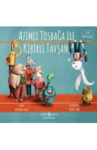 Azimli Tosbağa İle Kibirli Tavşan