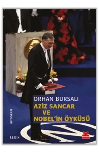 Aziz Sancar ve Nobel'in Öyküsü