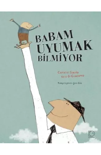 Babam Uyumak Bilmiyor
