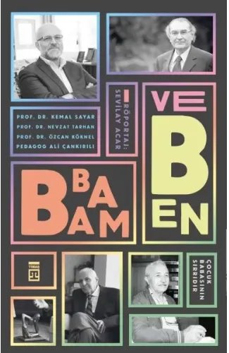 Babam ve Ben - Çocuk Babasının Sırrıdır