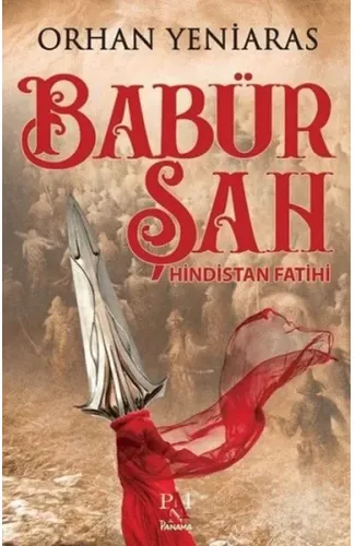 Babür Şah; Hindistan Fatihi