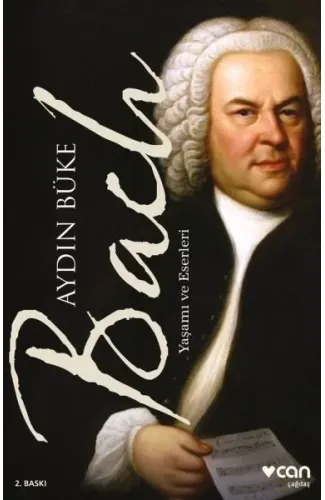 Bach - Yaşamı ve Eserleri