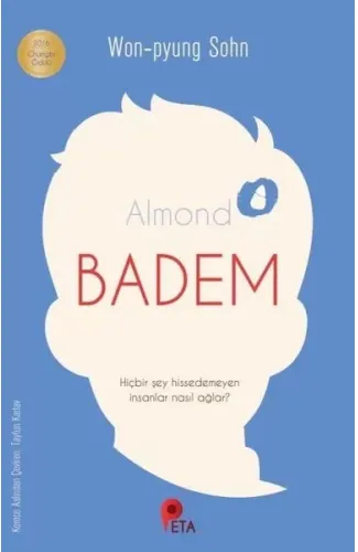 Badem - Hiçbir Şey Hissedemeyen İnsanlar Nasıl Ağlar?