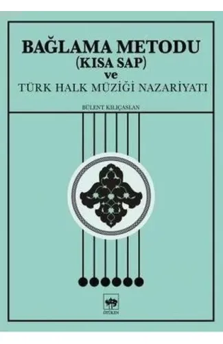 Bağlama Metodu (Kısa Sap) ve Türk Halk Müziği