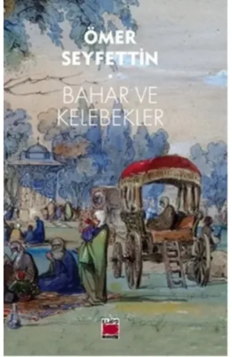Bahar ve Kelebekler