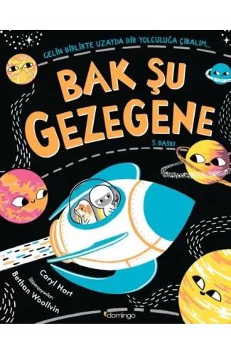 Bak Şu Gezegene - Gelin Birlikte Uzayda Bir Yolculuğa Çıkalım