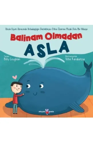 Balinam Olmadan Asla