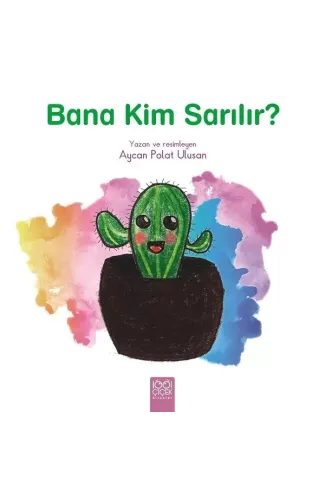 Bana Kim Sarılır?