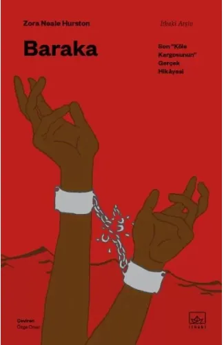 Baraka: Son “Köle Kargosunun” Gerçek Hikâyesi