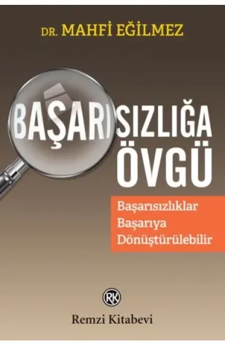 Başarısızlığa Övgü
