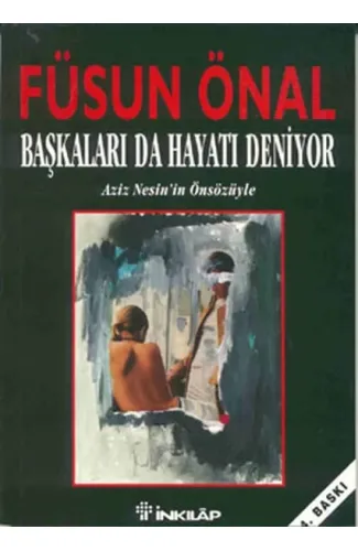 Başkaları da Hayatı Deniyor