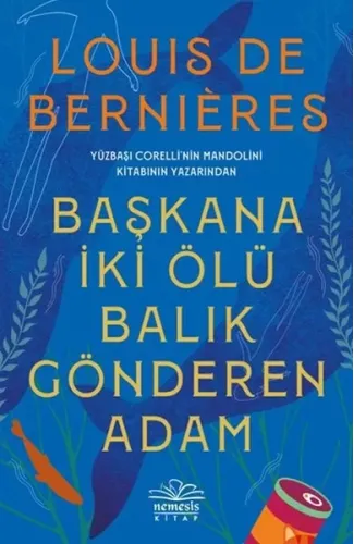 Başkana İki Ölü Balık Gönderen Adam