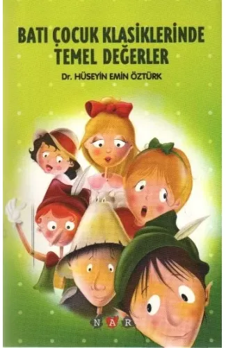 Batı Çocuk Klasiklerinde Temel Değerler