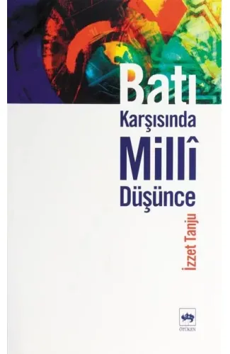Batı Karşısında Milli Düşünce