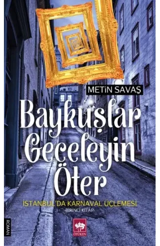 Baykuşlar Geceleyin Öter