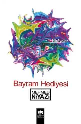 Bayram Hediyesi Hikayeler