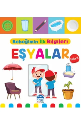 Bebeğimin İlk Bilgileri - Eşyalar (Sticker’lı)