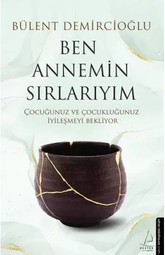 Ben Annemin Sırlarıyım
