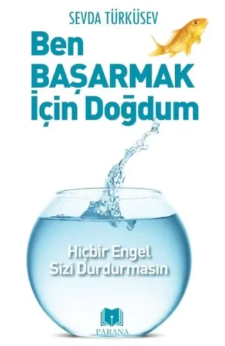 Ben Başarmak İçin Doğdum