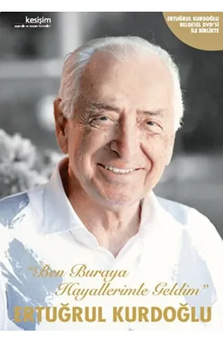 Ben Buraya Hayallerimle Geldim
