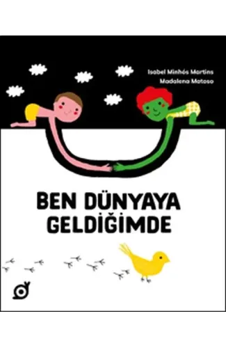 Ben Dünyaya Geldiğimde