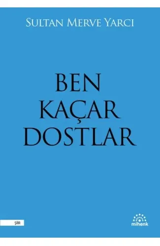 Ben Kaçar Dostlar