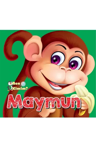 Ben Kimim? - Maymun