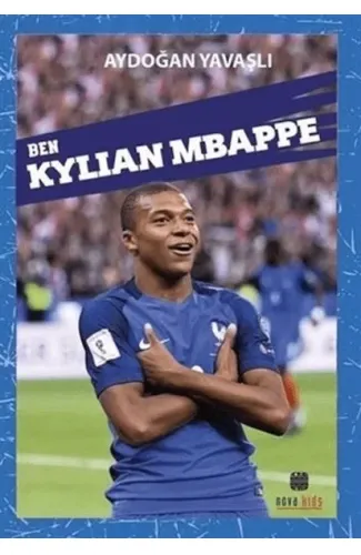 Ben Kylıan Mbappe