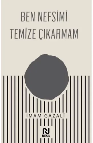 Ben Nefsimi Temize Çıkarmam