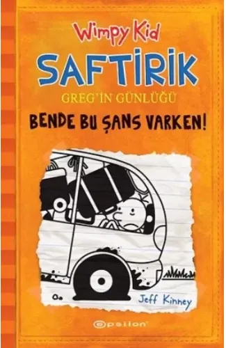 Bende Bu Şans Varken - Saftirik Greg’in Günlüğü 9 - Ciltli