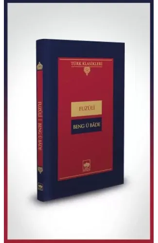 Beng ü Bade-Türk Klasikleri (Ciltli)