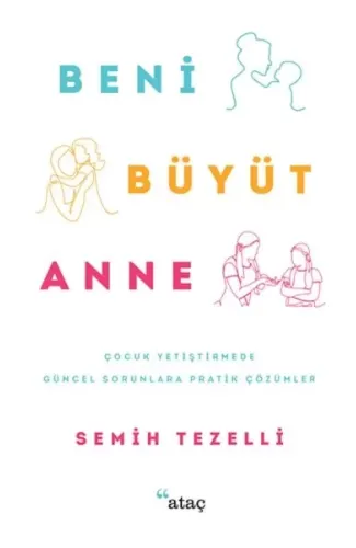 Beni Büyüt Anne