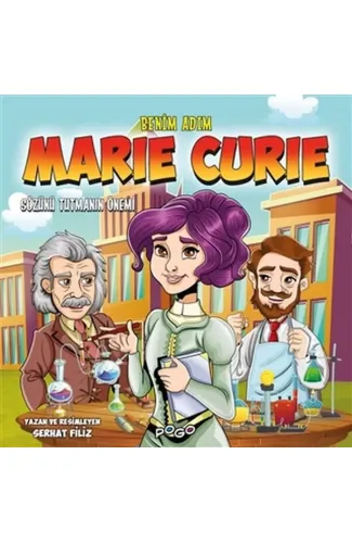 Benim Adım Marie Curie - Sözünü Tutmanın Önemi