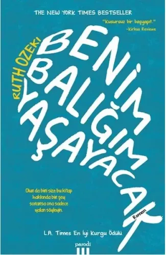 Benim Balığım Yaşayacak