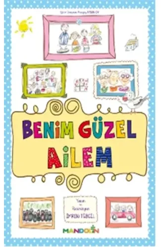 Benim Güzel Ailem