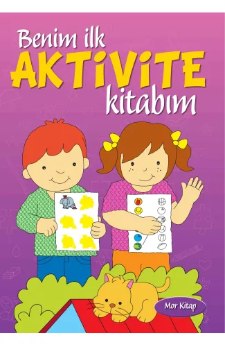 Benim İlk Aktivite Kitabım (Mor Kitap)