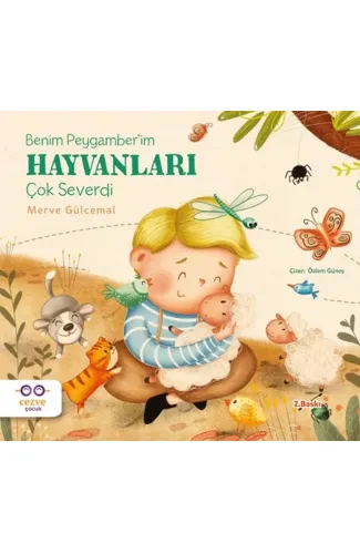 Benim Peygamber’im Hayvanları Çok Severdi