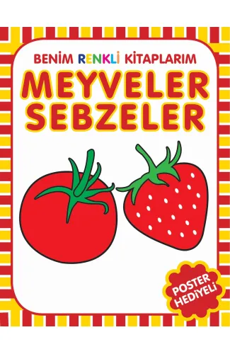 Benim Renkli Kitaplarım Meyveler Sebzeler