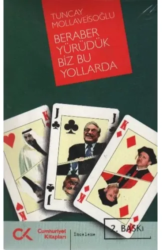 Beraber Yürüdük Biz Bu Yollarda