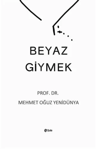 Beyaz Giymek