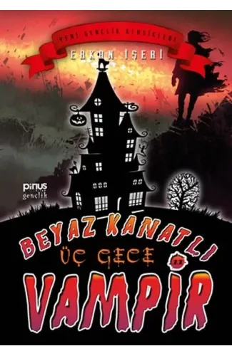 Beyaz Kanatlı Vampir 11 - Üç Gece