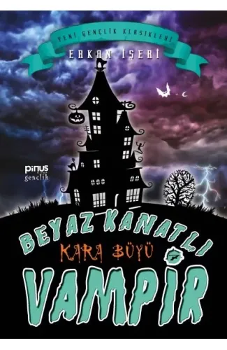 Beyaz Kanatlı Vampir 7 - Kara Büyü